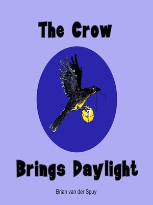 cover image of The Crow Brings Daylight